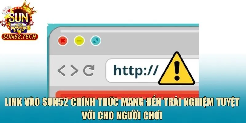 Link vào Sun52 chính thức mang đến trải nghiệm tuyệt vời cho người chơi